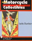 More Motorcycle Collectibles (A Schiffer Book for Collectors)