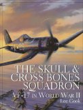The Skull & Crossbones Squadron: VF-17 in World War II (Schiffer Military/Aviation History)
