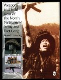 Weapons and Field Gear of the North Vietnamese Army and Viet Cong: