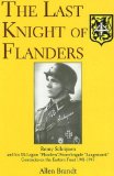 The Last Knight of Flanders: Remy Schrijnen and His SS-Legion