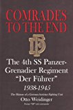 Comrades to the End: The 4th SS Panzer-Grenadier Regiment "Der FÃ¼hrer" 1938-1945: The History of a German-Austrian Fighting Unit (Schiffer Military History)