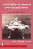 Encyclopedia of American Silver Manufacturers (A Schiffer Book for Collectors)