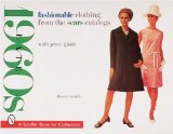 Fashionable Clothing from the Sears Catalogs: Late 1960s
