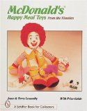 McDonald Happy Meal Toys from the Nineties: With Price Guide (Schiffer Book for Collectors)