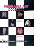 Wearable Art, 1900-2000: With Price Guide (Schiffer Book for Designers & Collectors)