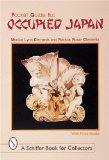 Pocket Guide to Occupied Japan (Schiffer Book for Collectors)