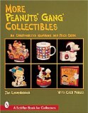 More Peanuts Gang Collectibles: An Unauthorized Handbook and Price Guide (A Schiffer Book for Collectors)