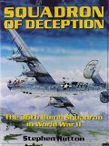 Squadron of Deception: The 36th Bomb Squadron in World War II