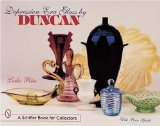 Depression Glass by Duncan (Schiffer Book for Collectors)