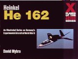 Heinkel He 162: (X Planes of the Third Reich)