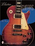 Electric Guitars (Schiffer Reference Book for Collectors)