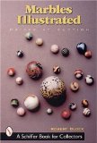 Marbles Illustrated (Schiffer Military History)