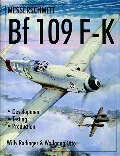 Messerschmitt Bf 109 F-K (Schiffer Military History)