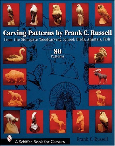 Book Cover Carving Patterns by Frank C. Russell: From the Stonegate Woodcarving School (Schiffer Book for Carvers)