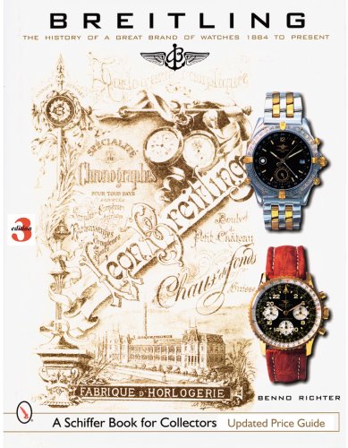 Book Cover Breitling: The History of a Great Brand of Watches 1884 to the Present (Schiffer Book for Collectors)