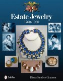 Estate Jewelry, 1760-1960