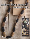 Making Wood Jewelry:  Southwest Style