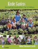 Kinder Gardens:  Growing Inspiration for Children