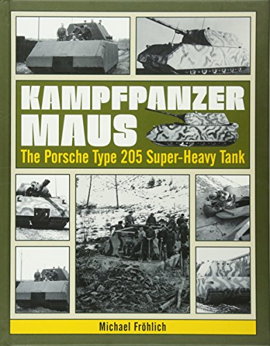 Book Cover Kampfpanzer Maus: The Porsche Type 205 Super-Heavy Tank