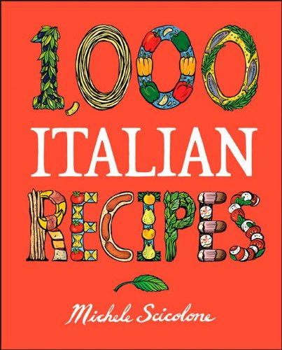 Book Cover 1,000 Italian Recipes (1,000 Recipes)