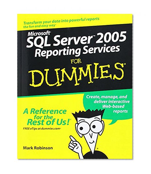 Book Cover Microsoft SQL Server 2005 Reporting Services For Dummies