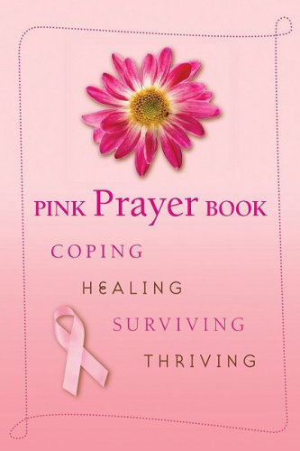 Book Cover Pink Prayer Book: Coping, Healing, Surviving, Thriving (English and English Edition)