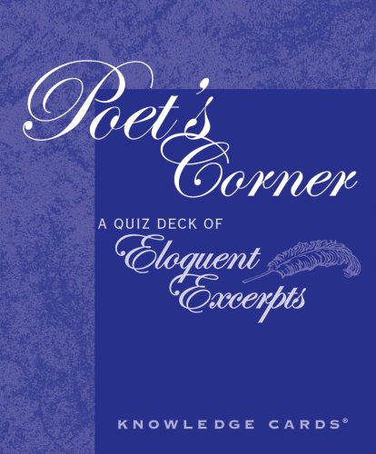 Book Cover Poet's Corner: A Quiz Deck of Eloquent Excerpts: Knowledge Cards™