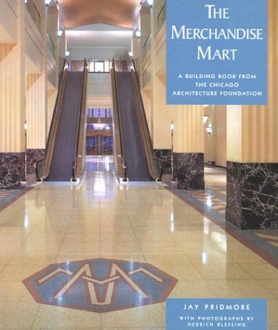 Book Cover The Merchandise Mart (Building Book s.) (Pomegranate Catalog)