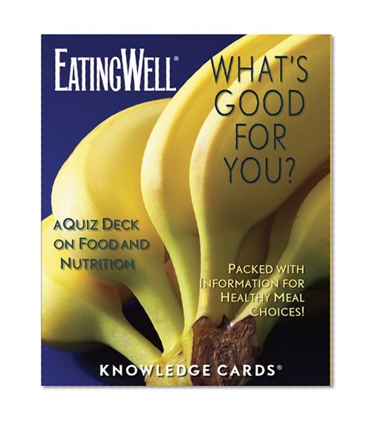 Book Cover What's Good For You? A Quiz Deck on Food and Nutrition Knowledge Cards Deck