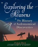 Exploring the Heavens: The History of Astronomical Discoveries Knowledge Cards Quiz Deck