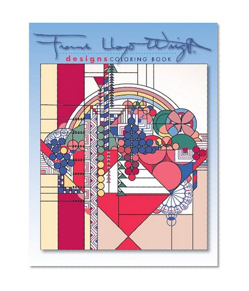 Book Cover Designs by Frank Lloyd Wright Coloring Book (Frank Lloyd Wright Collection)