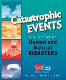 Catastrophic Events: A Knowledge Cards Quiz Deck on Human and Natural Disasters