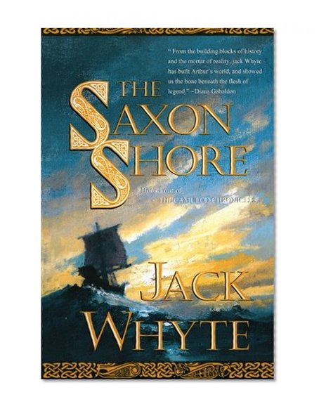 Book Cover The Saxon Shore (The Camulod Chronicles, Book 4)