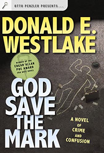 Book Cover God Save the Mark: A Novel of Crime and Confusion