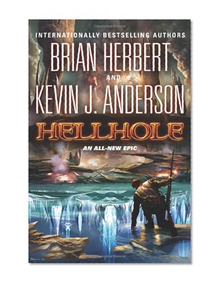 Hellhole (The Hellhole Trilogy)