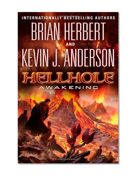 Hellhole: Awakening (The Hellhole Trilogy)