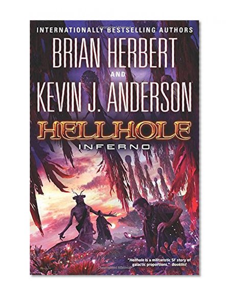 Hellhole Inferno (The Hellhole Trilogy)