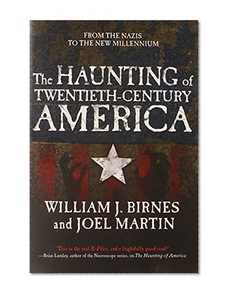 The Haunting of Twentieth-Century America (The Haunting of America)