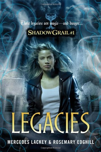 Legacies (Shadow Grail, No. 1)