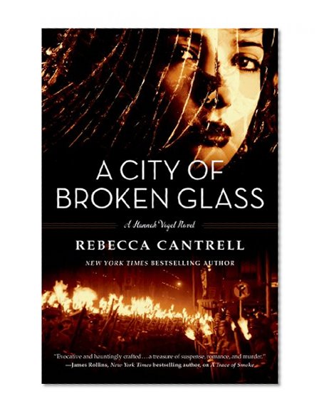 A City of Broken Glass (Hannah Vogel)