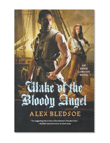 Wake of the Bloody Angel (Eddie LaCrosse)