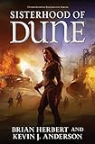 Sisterhood of Dune: Book One of the Schools of Dune Trilogy