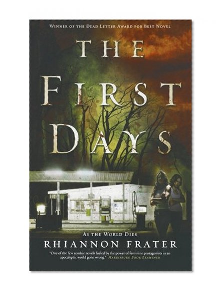 Book Cover The First Days (As the World Dies, Book One)
