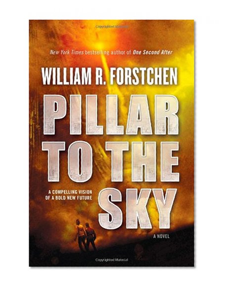 Book Cover Pillar to the Sky: A Novel