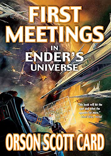 Book Cover First Meetings in Ender's Universe (Other Tales from the Ender Universe)