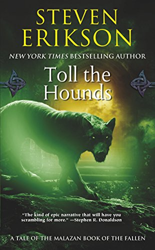 Book Cover Toll the Hounds: Book Eight of The Malazan Book of the Fallen (Malazan Book of the Fallen, 8)