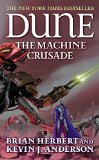 Dune: The Machine Crusade: Book Two of the Legends of Dune Trilogy (Dune, 2)