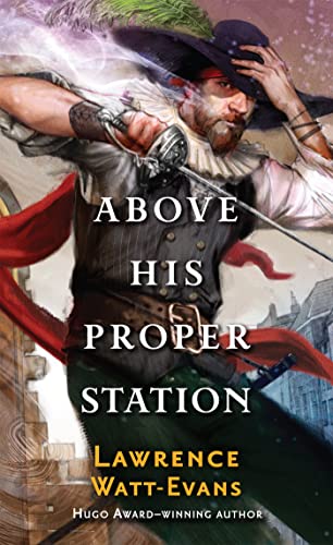 Book Cover Above His Proper Station (The Fall of the Sorcerers, 2)