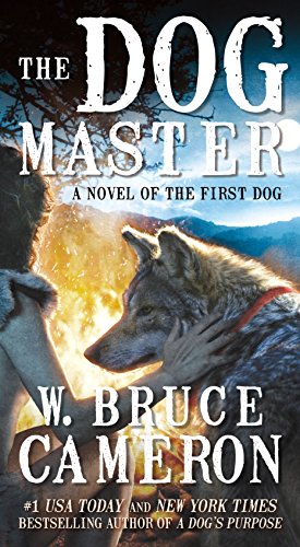 Book Cover The Dog Master: A Novel of the First Dog