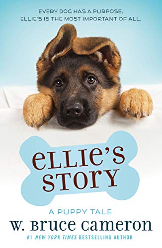Book Cover Ellie's Story (A Dog's Purpose Puppy Tales)